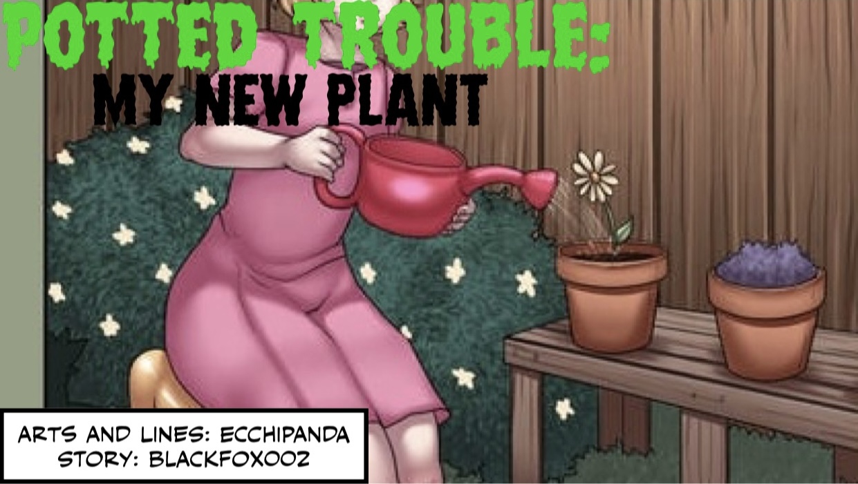 Potted Troubles: My New Plant page 1 full