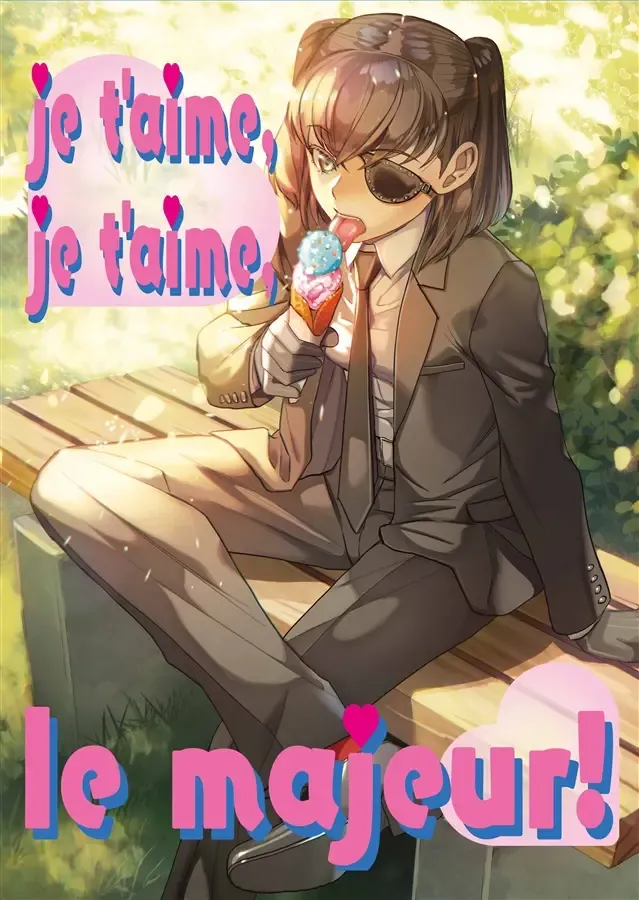 Je t'aime, Je t'aime, le majeur! page 1 full