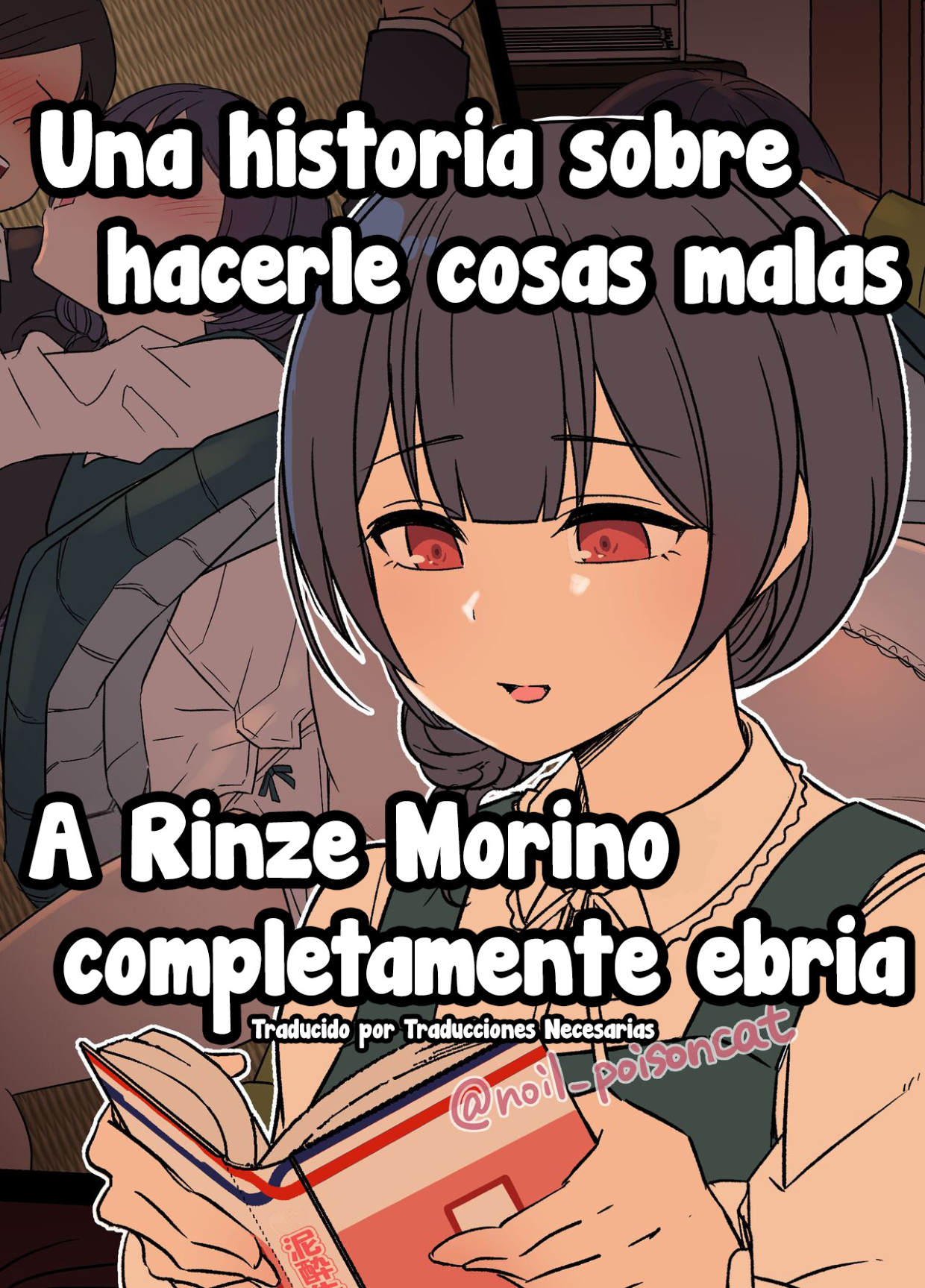 Deisui Shita Morino Rinze ni Warui Koto o Suru Hanashi | Una historia sobre hacerle cosas malas a Rinze Morino completamente ebria page 1 full