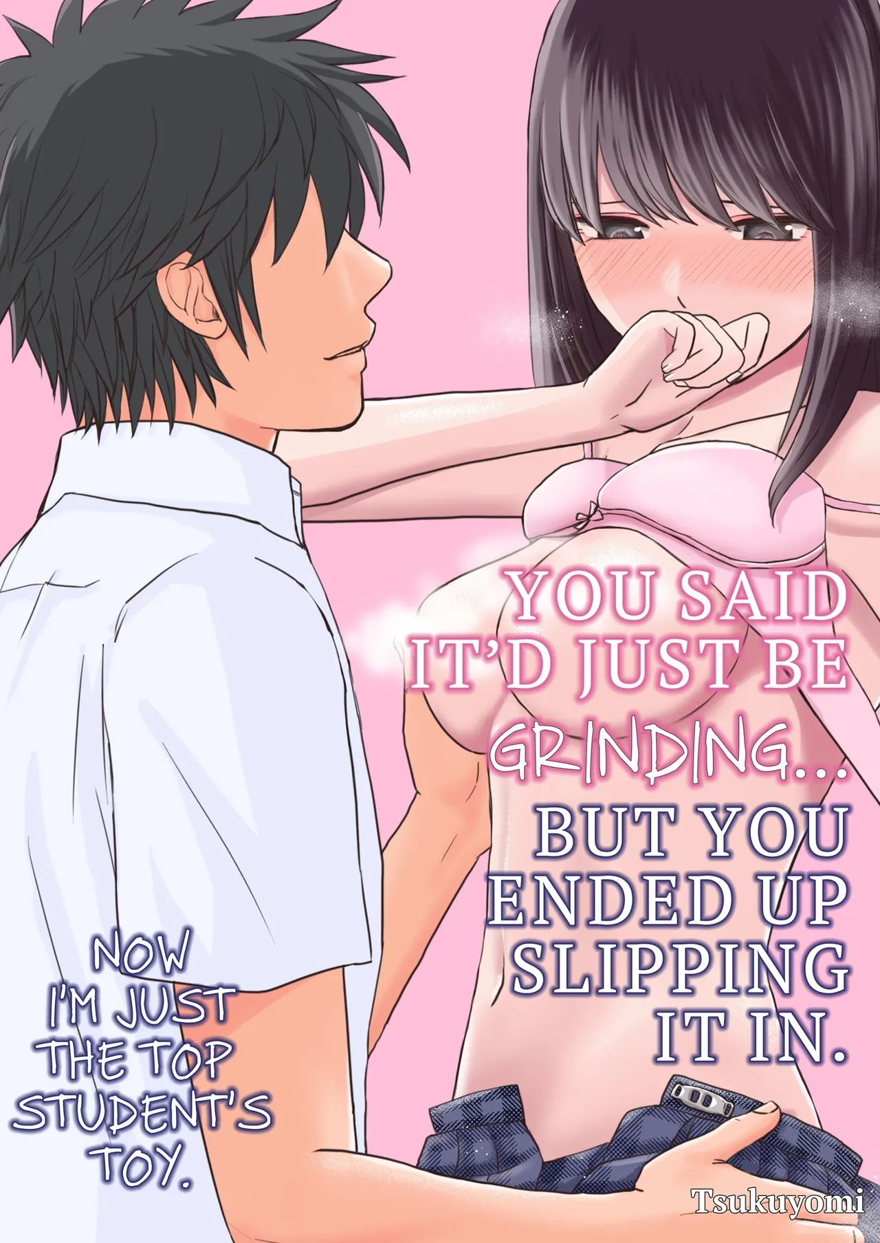 Sumata dake tte Itta no ni… Nurutto Sounyuusarechatta Yuutousei no Omocha | You Said It'd Just Be Grinding... But You Ended up Slipping It In. Now I'm Just the Top Student's Toy. page 1 full